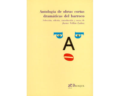 Antología de obras cortas dramáticas del barroco