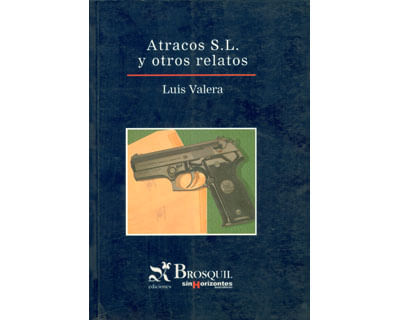 Atracos SL y otros relatos
