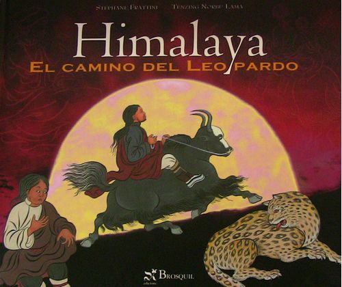 Himalaya El camino del Leopardo