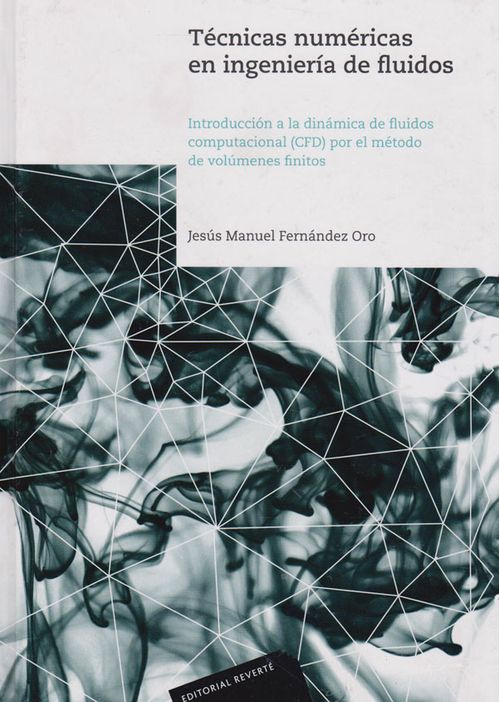 Técnicas Numéricas En Ingeniería De Fluidos