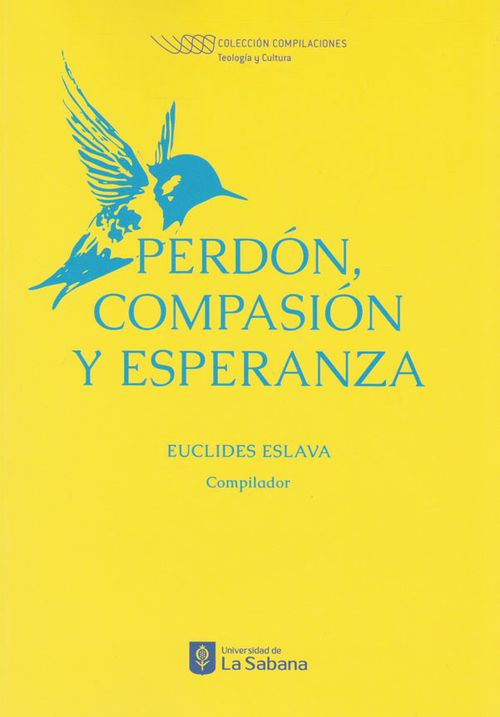Perdón Compasión y Esperanza