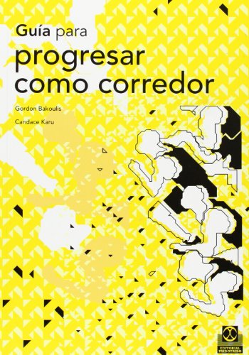 Guía Para Progresar Como Corredor