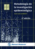 metodologia-de-la-investigacion-epidemiologica-9789588993133-mmod