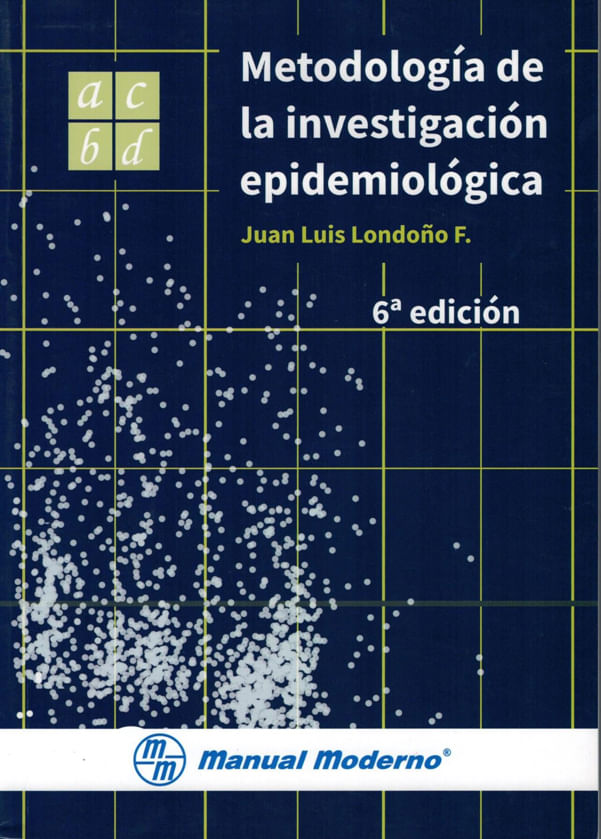 metodologia-de-la-investigacion-epidemiologica-9789588993133-mmod