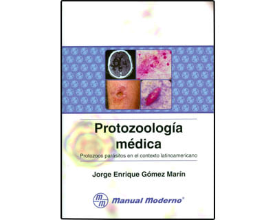Protozoología médica Protozoos parásitos en el contexto latinoamericano