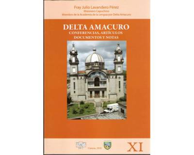 Delta Amacuro, conferencias artículos, documentos y notas