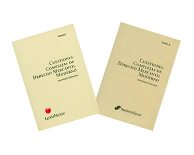 Cuestiones complejas de derecho mercantil moderno Tomos I y II