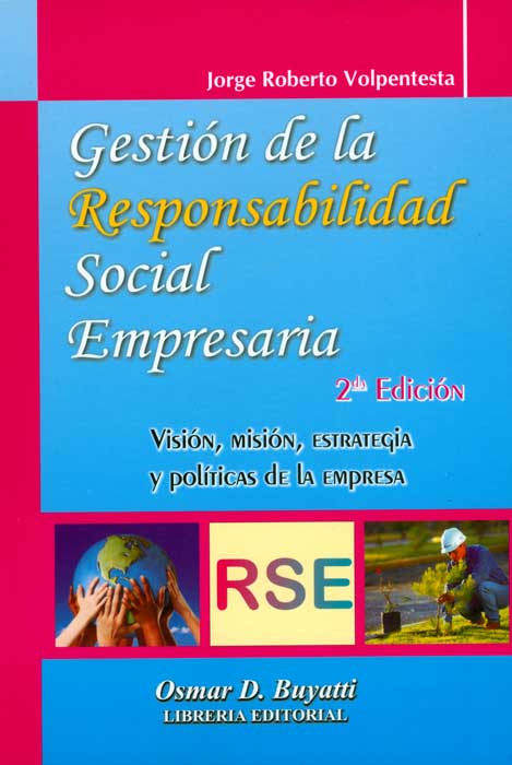 Gestión de la responsabilidad social empresaria Visión misión estrategia y políticas de la empresa