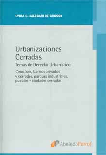 Urbanizaciones cerradas Temas de derecho urbanístico