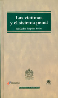 Las víctimas y el sistema penal