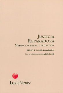 Justicia reparadora Mediación penal y probation