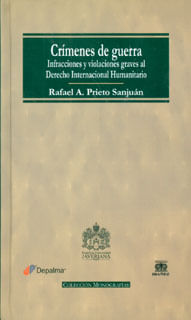 Crímenes de guerra Infracciones y violaciones graves al Derecho Internacional Humanitario