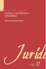 ciudad-y-desarrollo-sostenible-9789587412192-uden