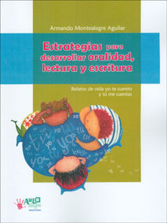 Estrategias para desarrollar oralidad lectura y escritura Relatos de vida yo te cuento y tú me cuentas