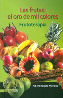 Las Frutas El oro y mil colores