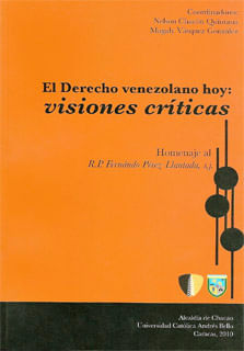 El derecho venezolano hoy: visiones críticas