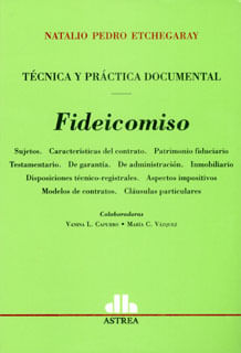 Fideicomiso Técnica y práctica documental