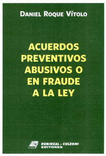Acuerdos preventivos abusivos o en fraude a la ley