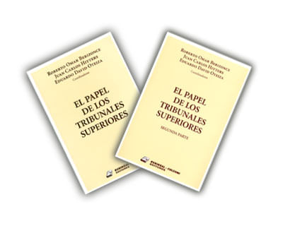 El papel de los tribunales superiores Tomos I y II