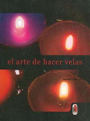 El Arte De Hacer Velas
