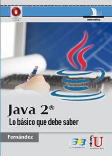 Java 2® Lo básico que debe saber