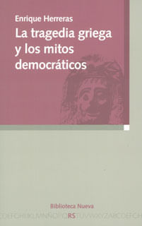 La tragedia griega y los mitos democráticos