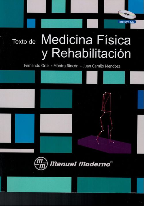 Texto de Medicina Física y Rehabilitación Incluye CD