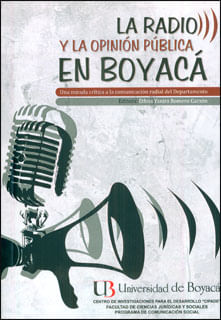 La radio y la opinión pública en Boyacá. Una mirada crítica a la comunicación radial del departamento
