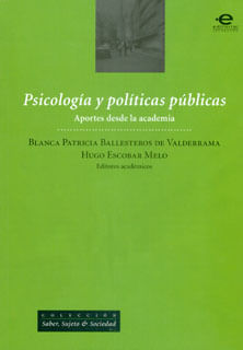 Psicología y políticas públicas Aportes desde la academia