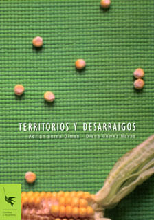Territorios y desarraigos