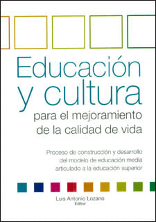 Educación y cultura para el mejoramiento de la calidad de vida