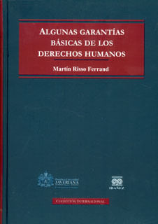 Algunas garantías básicas de los derechos humanos