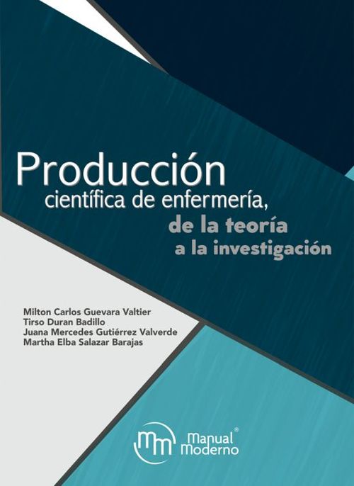 Producción Científica De Enfermería De La Teoría A La Investigación
