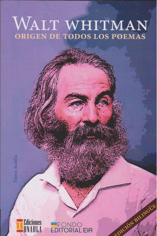 Origen de todos los poemas Antología poética  Edición Bilingüe