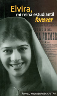 Elvira mi reina estudiantil forever