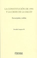 711_la_constitucion_de_1991_y_la_crisis_de_la_saluud