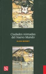 1096_ciudades_nomadas_del_nuevo_mundo_foce