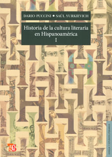 1108_historia_de_la_cultura_literaria_hispanoamerica_tomo_1_foce