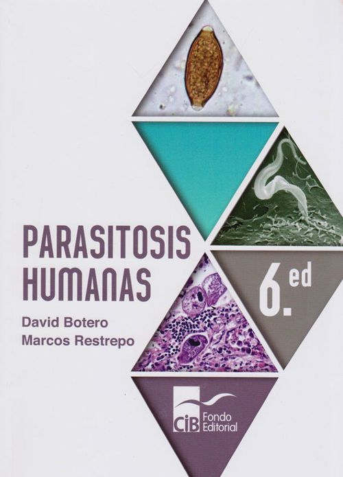 Parasitosis Humanas (6ta. Edición)