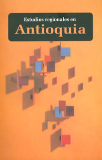 Estudios regionales en Antioquia