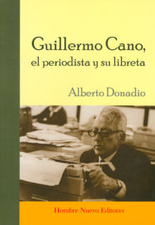Guillermo Cano, el periodista y su libreta