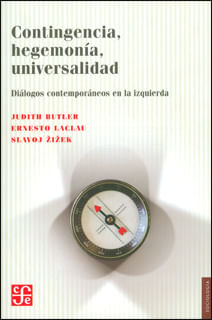 Contingencia hegemonía universalidad diálogos contemporáneos en la izquierda