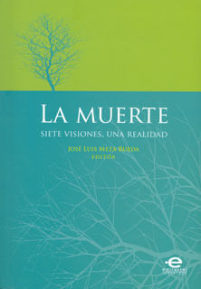 La muerte siete visiones una realidad