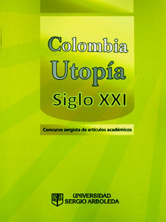 Colombia: utopía siglo XXI
