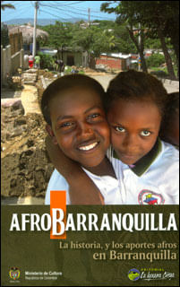 Afrobarranquilla la historia y los aportes afros en Barranquilla