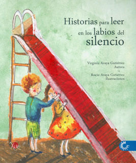 Historias para leer en los labios del silencio