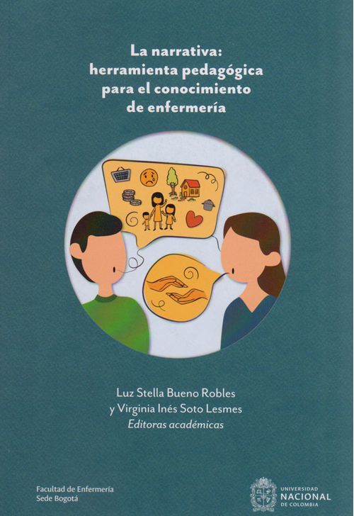 La Narrativa Herramienta Pedagógica para el Conocimiento de Enfermería
