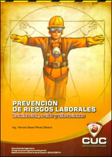 Prevención de riesgos laborales Iluminación ruido y vibraciones