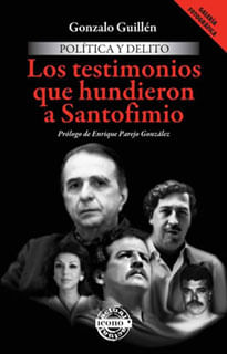 Los testimonios que hundieron a Santofimio