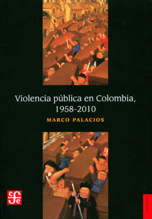 Violencia pública en Colombia 19582010